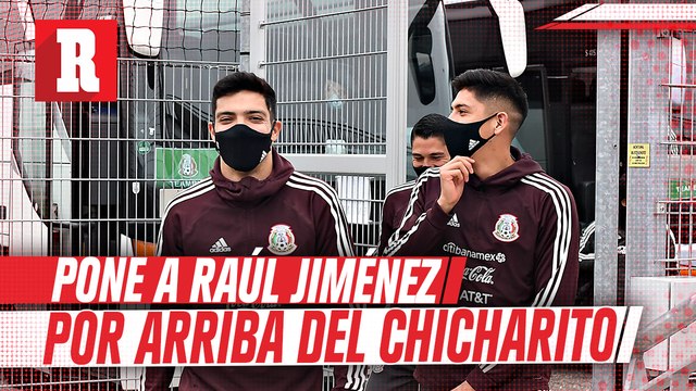 Edson Álvarez pone a Raúl Jiménez por encima de Chicharito Hernández