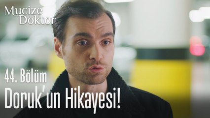 Doruk'un hikayesi! - Mucize Doktor 44. Bölüm