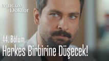 Herkes birbirine düşecek! - Mucize Doktor 44. Bölüm