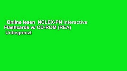 Online lesen  NCLEX-PN Interactive Flashcards w/ CD-ROM (REA)  Unbegrenzt