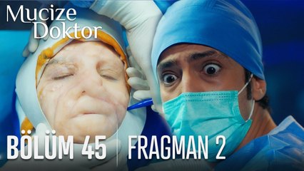 Mucize Doktor 45. Bölüm 2. Fragmanı