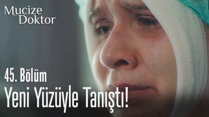 Yeni yüzüyle tanıştı! - Mucize Doktor 45. Bölüm