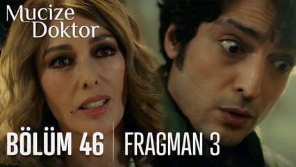 Mucize Doktor 46. Bölüm 3. Fragmanı
