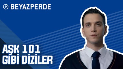 Aşk 101'i Sevenlerin Kaçırmaması Gereken 10 Dizi