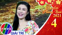 Xuân phương Nam 2021 – Tập 4: Xuân Chiến Khu – Uyên Trang