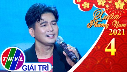 Xuân phương Nam 2021 – Tập 4: Nhánh Lan Rừng – Lâm Hùng