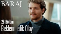 Tarık için beklenmedik olay - Baraj 26. Bölüm