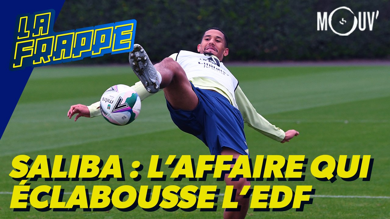 Saliba : l'affaire qui éclabousse l'équipe de France