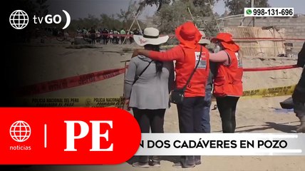 Hallan dos cuerpos en pozo en Tacna | Primera Edición