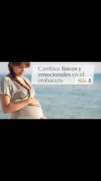 Cambios físicos y emocionales en el embarazo