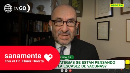 Estrategias frente a la escasez de vacunas | Sanamente con el Doctor Elmer Huerta (HOY)
