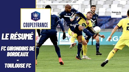 Coupe de France 2020/2021 : le résumé de Bordeaux vs Toulouse