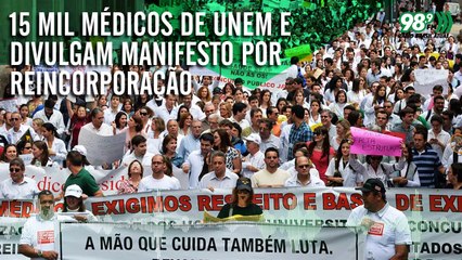 15 mil médicos se unem e divulgam manifesto por reincorporação ao programa Mais Médicos 