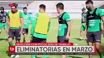 La selección nacional con pocos días de trabajo, en marzo inicia las eliminatorias