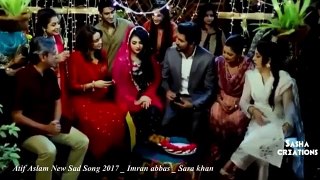 Atif_Aslam_New_Sad_Song_2020__Imran_abbas___Sara_khan