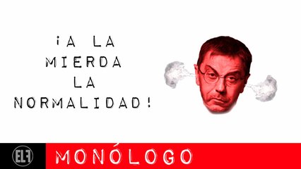 ¡A la mierda la normalidad! - Monólogo - En la Frontera, 10 de febrero de 2021