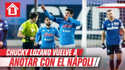 Chucky Lozano hizo gol en la vuelta de semis de Coppa Italia contra Atalanta