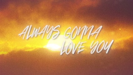 Florida Georgia Line - Always Gonna Love You