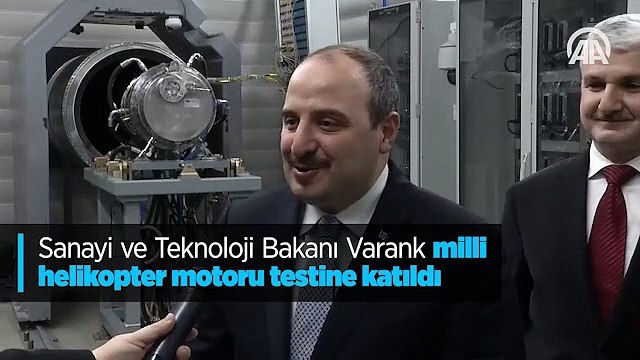 Sanayi ve Teknoloji Bakanı Mustafa Varank milli helikopter motoru testine katıldı