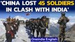 China lost 45 soldiers during the standoff with the Indian Army in Galwan Valley | Oneindia News