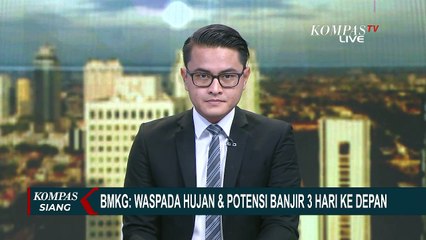 BMKG: Waspada Hujan dan Potensi Banjir dalam 3 Hari ke Depan