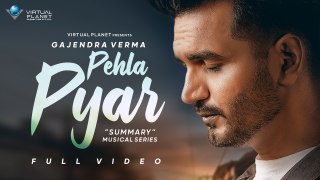Gajendra Verma | Pehla Pyar | Summary - Chapter 04