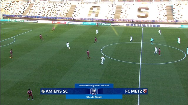 Résumé 32ème de finale de Coupe de France: Amiens SC - FC Metz
