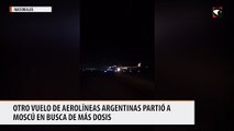Otro vuelo de Aerolíneas Argentinas partió a Moscú en busca de más dosis