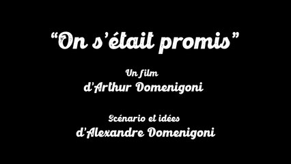 On s'était promis