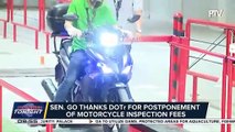 Sen. Go thanks DOTr for postponement of motorcycle inspection fees