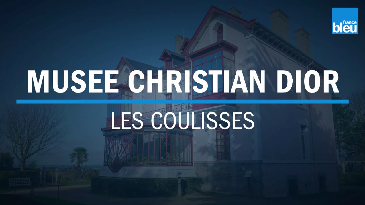 Les coulisses du musée Christian Dior de Granville