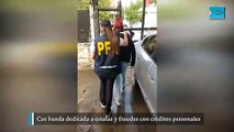 Cae banda dedicada a estafas y fraudes con créditos personales