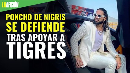 Poncho de Nigris se defiende tras apoyar a Tigres_ _sí soy Rayado pero no de los puñetas_