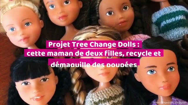 Projet Tree Change Dolls : une Australienne, maman de deux filles, recycle et démaquille les poupées