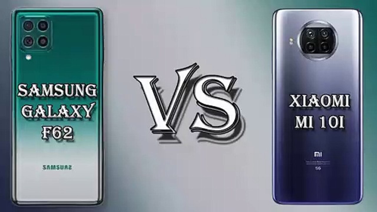 SAMSUNG GALAXY F62 VS XIAOMI MI 10I SPECIFICATION COMPARISON