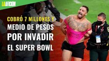 Espontáneo cobró 7 millones y medio de pesos por invadir el Super Bowl