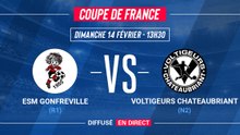 ESM Gonfreville (R1) - Voltigeurs Châteubriant (N2)