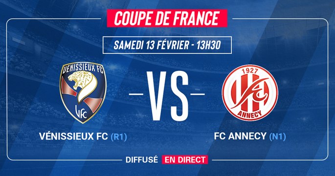 Vénissieux FC (R1) – FC Annecy (N1)
