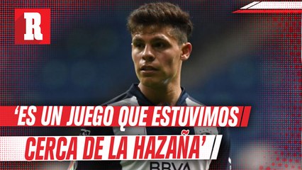Alfonso González: 'Contra Liverpool Rayados dejó en alto el nombre de México'