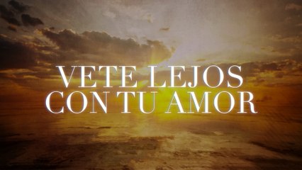 Las Marías - Vete Lejos Con Tu Amor
