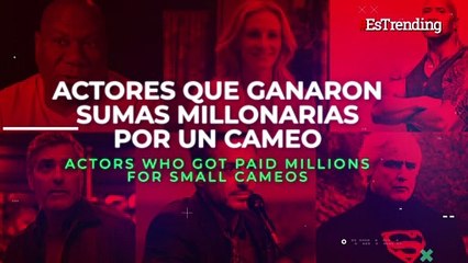 Actores que ganaron sumas millonarias por pequeños cameos