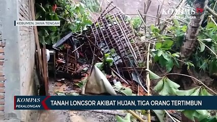 Tanah Longsor Akibat Hujan, Tiga Orang Tertimbun