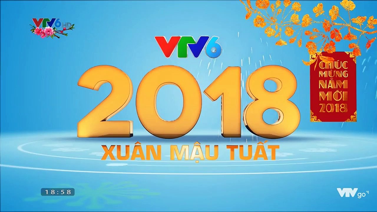 (Tết 2018) VTV6 - 15.02.2018