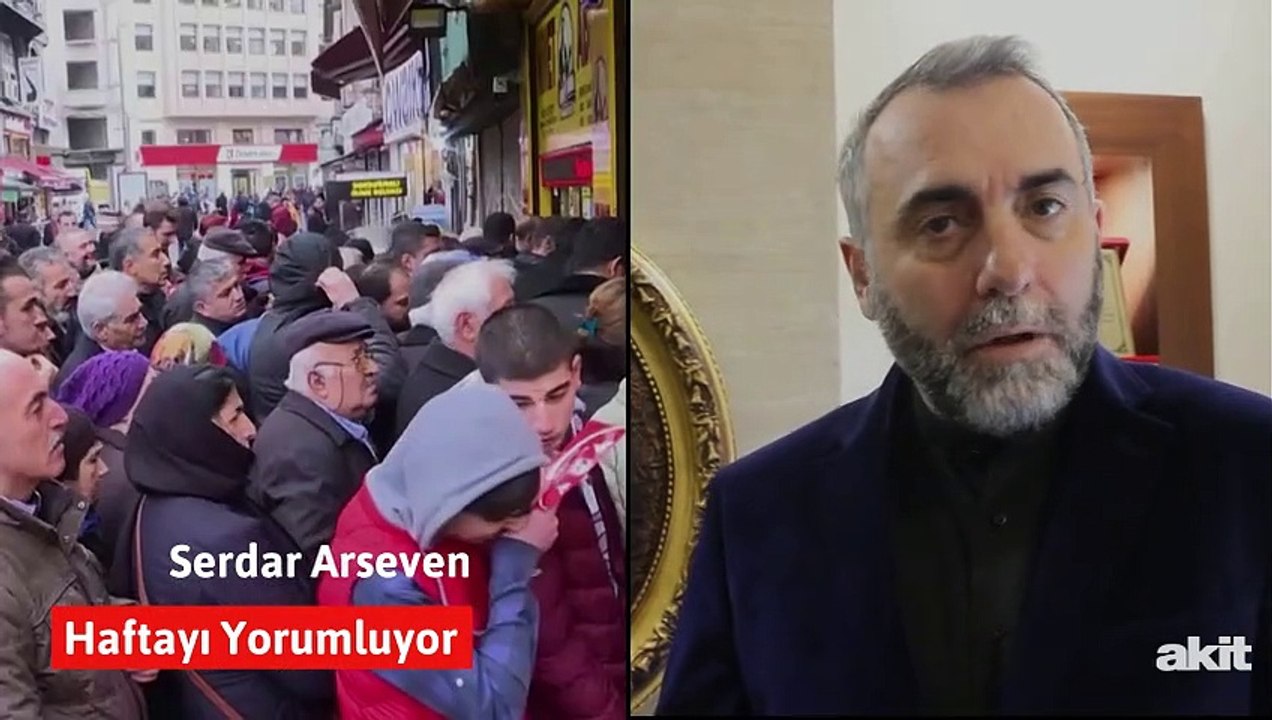 Serdar Arseven haftayı yorumluyor