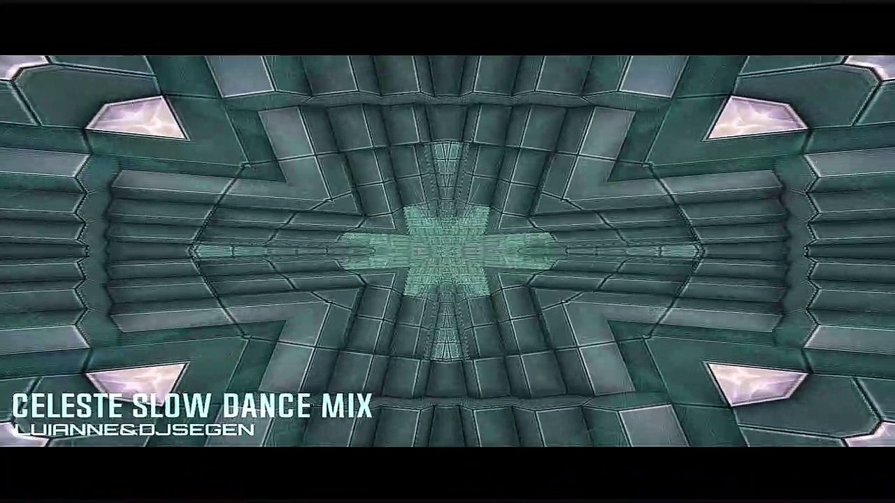 Celeste Slow Dance Mix - Luianne&djsegen