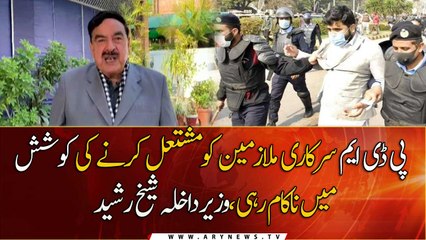 PDM failed in making govt employees hostile: Sheikh Rasheed