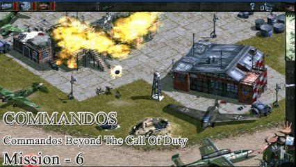 Commandos: Beyond The Call Of Duty Mission 6