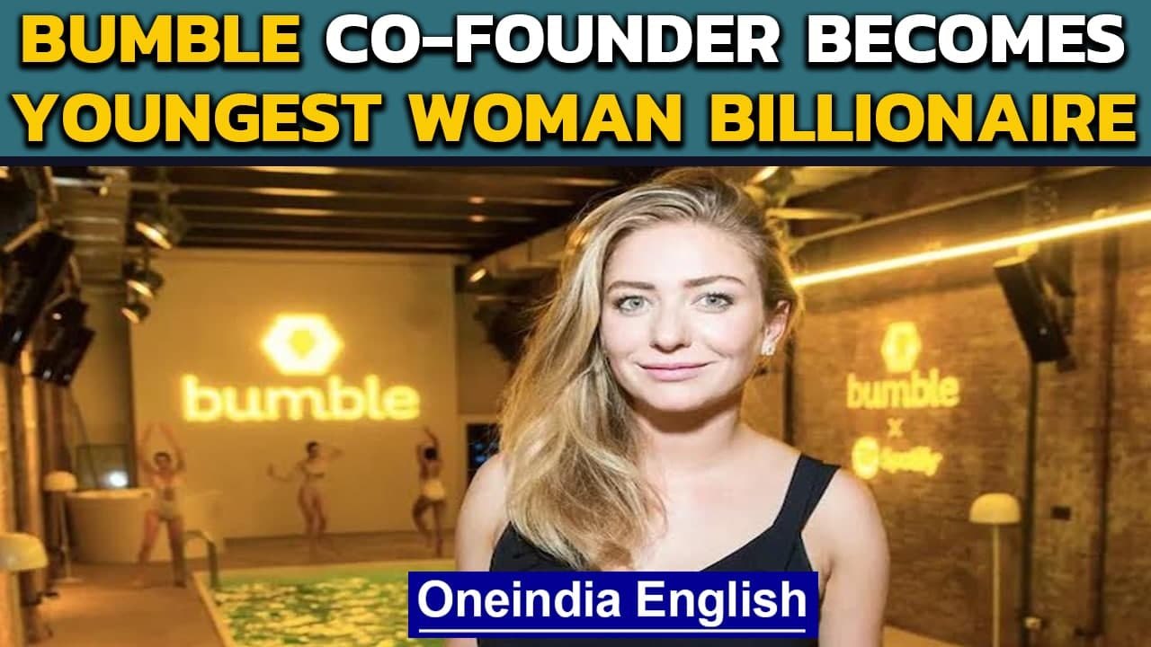 Bumble CEO Whitney Wolfe Herd is the youngest woman billionaire| Oneindia News