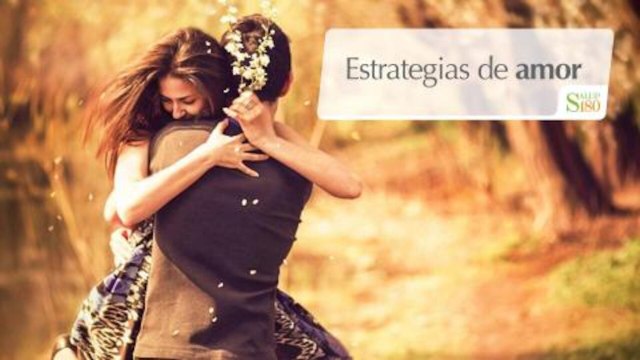 Estrategias de amor para mejorar la relación de pareja