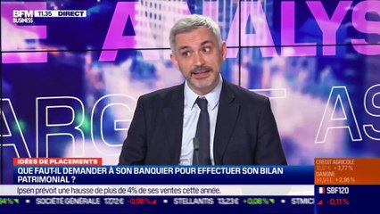 Idée de placements: Que faut-il demander à son banquier pour effectuer son bilan patrimonial ? - 11/02